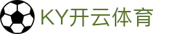 开云·体育 (kaiyun)官方网站_app下载KAIYUN SPORTS